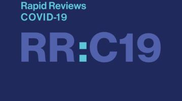 Rapid Reviews: COVID-19
